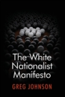 The White Nationalist Manifesto - Book