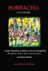 Very Drunk / Borracho - Love Poems & Other Acts of Madness / Poemas de Amor y Otros Actos de Locura - Book