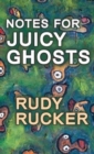 Notes for Juicy Ghosts - Book