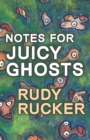 Notes for Juicy Ghosts - Book