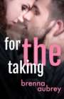 For The Taking : A Standalone Marriage of Convenience Romance - Book