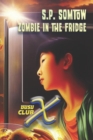 Club X : Zombie in the Fridge - Book