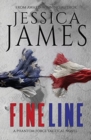 Fine Line : A Phantom Force Tactical Novel (Book 2) - Book