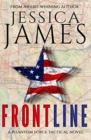 Front Line : A Phantom Force Tactical Novel (Book 3) - Book