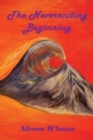 The Neverending Beginning - Book