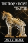 The Trojan Horse Traitor - Book