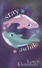 Stay with Me Awhile - Book