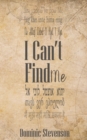 I Can't Find Me - Book