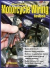 Advanced Custom Motorcycle Wiring- Revised Edition - Book