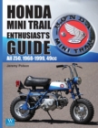 Honda Mini Trail Enthusiast's Guide : All Z50, 1968-1999, 49cc - Book