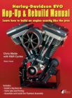 Harley-Davidson Evo, Hop-Up & Rebuild Manual : Learn how to build an engine like the pros - Book