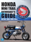 Honda Mini Trail - Enthusiast's Guide : All Z50, 1968 - 1999, 49cc - Book