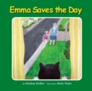 Emma Saves the Day - Book