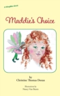 Maddie's Choice - Book