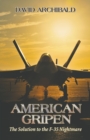American Gripen : The Solution to the F-35 Nightmare - Book