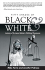 Fifty Shades of Black and White : Anatomy of the Lawsuit Behind a Publishing Phenomenon - Book