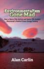 Environmentalism Gone Mad - Book