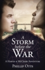 A Storm Before the War : A Harvey & McCrary Adventure - Book