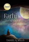 Farhi and the Crystal Dome and Other Stories - eBook