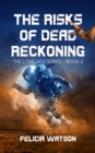 Risks of Dead Reckoning - eBook