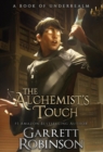 The Alchemist's Touch : A Book of Underrealm - Book