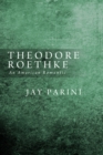 Theodore Roethke - eBook