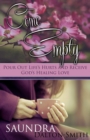 Come Empty : Pour Out Life's Hurts and Receive God's Healing Love - Book