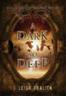 A Dark So Deep - Book