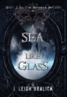 A Sea Like Glass - Book