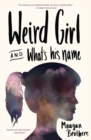 Weird Girl and What's His Name - Book