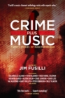 Crime Plus Music : Twenty Stories of Music-Themed Noir - eBook