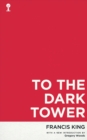 To the Dark Tower (Valancourt 20th Century Classics) - Book