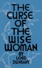 The Curse of the Wise Woman (Valancourt 20th Century Classics) - Book