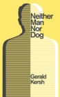 Neither Man Nor Dog (Valancourt 20th Century Classics) - Book