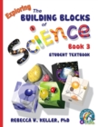 Exploring the Building Blocks of Science Book 3 Student Textbook (softcover) - Book