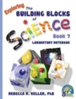 Exploring the Building Blocks of Science Book 7 Laboratory Notebook - Book