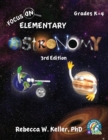 Focus On Elementary Astronomy Student Textbook 3rd Edition (softcover) - Book