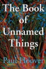 The Book of Unnamed Things - Book