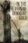 In the Season of Blood and Gold - Book