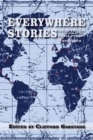Everywhere Stories : Short Fiction from a Small Planet, Volume II - Book