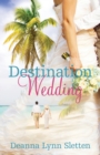 Destination Wedding A Novel - Book