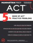 5 Lb. Book of Act Practice Problems - Book