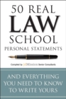50 Real Law School Personal Statements : And Everything You Need to Know to Write Yours - eBook