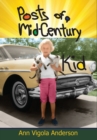 Posts of a Mid-Century Kid : Doing My Best, Having Fun - Book