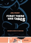 First There Was Chaos : Hesiod's Story of Creation - Book
