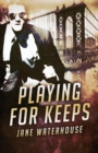 Playing for Keeps - Book