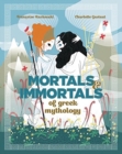Mortals and Immortals of Greek Mythology - Book