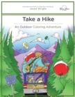 Take a Hike : An Outdoor Coloring Adventure - Book