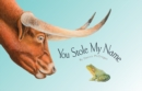 You Stole My Name : The Curious Case of Animals with Shared Names - Book