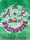 The A to Z Book of Wildflowers - Book